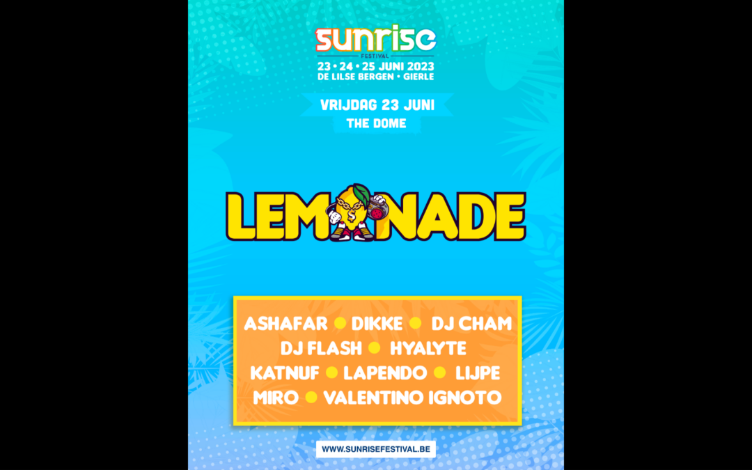 LEMONADE @ SUNRISE FESTIVAL | 23.06.23